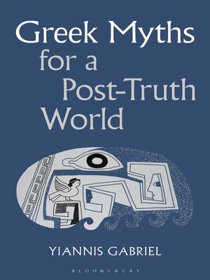 cover image of Greek Myths for a Post-Truth World